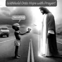 Withhold Onto Hope with Prayer!