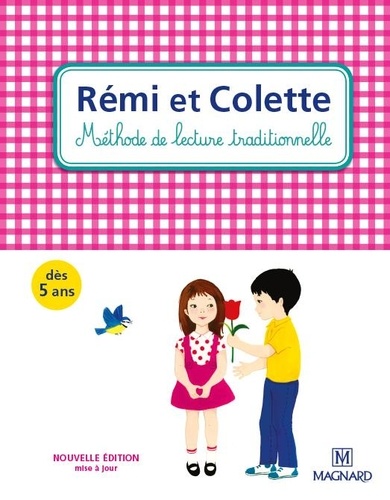 J Juredieu et E Mourlevat - Rémi et Colette - Méthode de lecture traditionnelle.