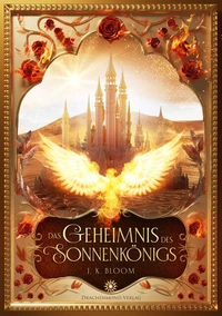 Das Geheimnis des Sonnenkönigs