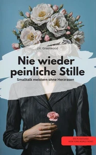 Nie wieder peinliche Stille: Smalltalk meistern ohne Herzrasen