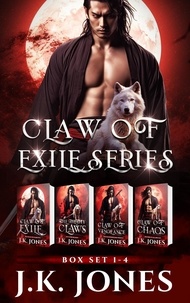 J.K. Jones - Claw of Exile Series Box Set 1-4 - Echoes of Exile, #4.