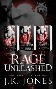 Rage Unleashed Series 1-3 Box Set M|M Possessive Alpha