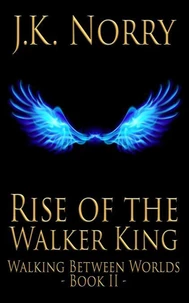 Rise of the Walker King