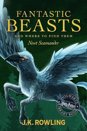 J.K. Rowling et Newt Scamander - Fantastic Beasts and Where to Find Them.