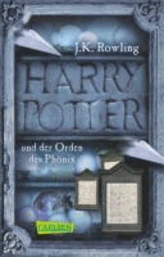 J.K. Rowling - Harry Potter 05: Harry Potter und der Orden des Phönix.