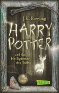 J.K. Rowling - Harry Potter 07: Harry Potter und die Heiligtümer des Todes.
