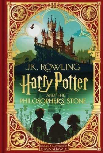 J.K. Rowling - Harry Potter 1 and the Philosopher's Stone. MinaLima Edition.
