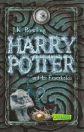 J.K. Rowling - Harry Potter 4 und der Feuerkelch.