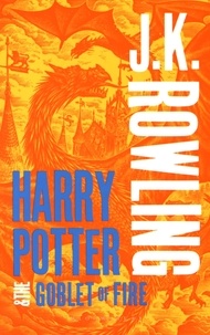 J.K. Rowling - Harry Potter and the Goblet of Fire.