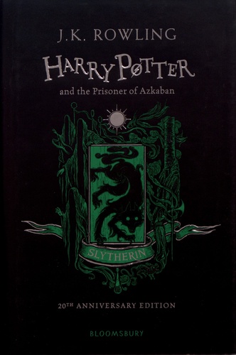 J.K. Rowling - Harry Potter and the Prisoner of Azkaban - Slytherin Edition.