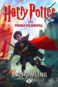 J.K. Rowling et Isabel Fraga - Harry Potter e a Pedra Filosofal.