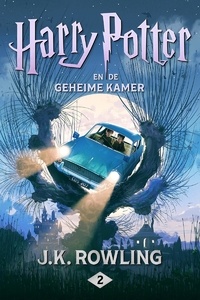 J.K. Rowling et Wiebe Buddingh' - Harry Potter en de Geheime Kamer.