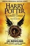 J.K. Rowling et Jack Thorne - Harry Potter  : Harry Potter and the Cursed Child Parts 1 & 2 - The Official Script Book of the Original West End Prod.