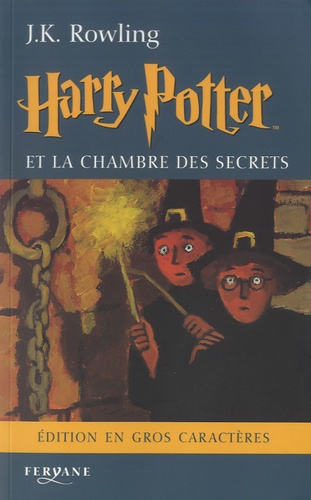 Harry Potter Tome 2 Harry Potter et la chambre des secrets - Edition en gros caractères