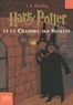 J.K. Rowling - Harry Potter Tome 2 : Harry Potter et la Chambre des Secrets.