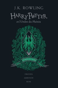 J.K. Rowling - Harry Potter Tome 5 : Harry Potter et l'Ordre du Phénix (Serpentard).