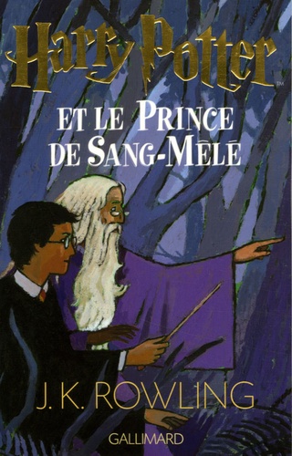 Harry Potter Tome 6 Harry Potter et le Prince de Sang-Mêlé - Occasion