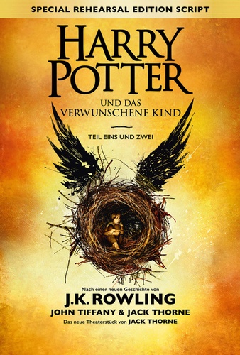 J.K. Rowling et John Tiffany - Harry Potter und das verwunschene Kind - Teil eins und zwei (Special Rehearsal Edition).