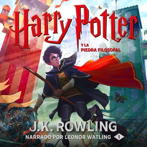 J.K. Rowling et Leonor Watling - Harry Potter y la piedra filosofal.