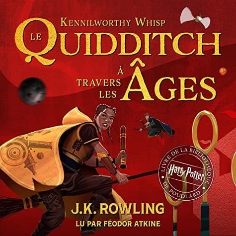 Le Quidditch à travers les âges