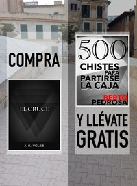 Compra "El Cruce" y llévate gratis "500 Chistes para partirse la caja"