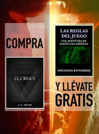 Compra "El Cruce" y llévate gratis "Las reglas del juego, una aventura de aceitunas asesinas"