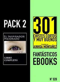 Pack 2 Fantásticos ebooks, nº028. El Inspirador Mejorado & 301 Chistes Cortos y Muy Buenos