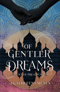 Of Gentler Dreams