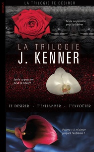 J. Kenner - La Trilogie.