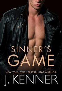  J. Kenner - Sinner's Game - Saints and Sinners, #4.