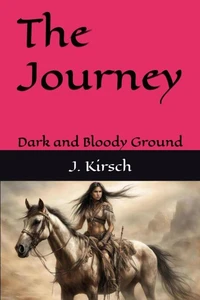 The Journey: Dark and Bloody Ground
