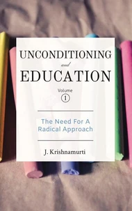 Unconditioning and Education 1