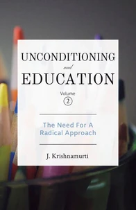 Unconditioning and Education 2