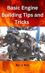  J. Kriz - Basic Engine Building Tips and Tricks.