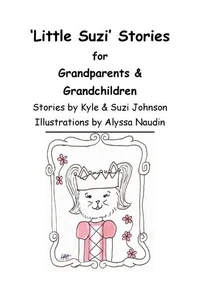 'Little Suzi' Stories for Grandparents &amp; Grandchildren