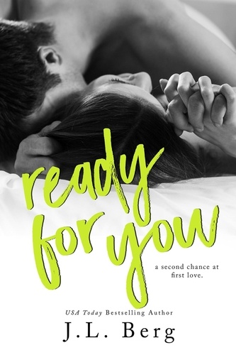  J.L. Berg - Ready for You - The Ready Series, #4.