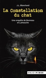 J.L. Blanchard - La Constellation du chat- Biblio Fides.