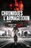 Chroniques de l'Armageddon T01. Journal d'un survivant face aux zombies