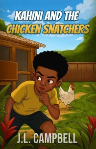 Kahini And The Chicken Snatchers
