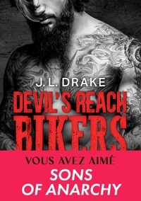J-L Drake - Devil's Reach Bikers - Tome 1, Désordres.