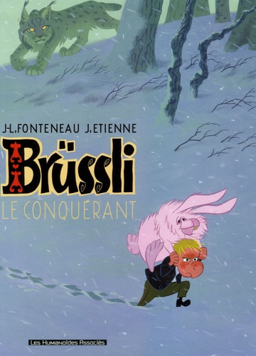 J-L Fonteneau - Brüssli Tome 1 : Le Conquérant.