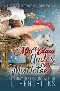 Miss Claus Under the Mistletoe