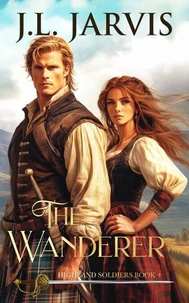 The Wanderer: Highland Soldiers 4