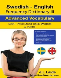 Swedish English Frequency Dictionary II - Intermediate Vocabulary - 5001 - 7500 Most Used Words &amp; Verbs