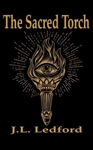 The Sacred Torch: The Living Flame