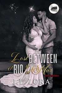 LOST BETWEEN EL RIO Y EL MAR