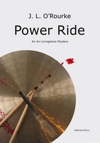  J.L. O'Rourke - Power Ride - Avi Livingstone Mysteries, #1.