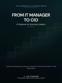 From IT Manager to CIO: A Playbook for Business Leaders
