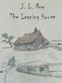 The Leaning House