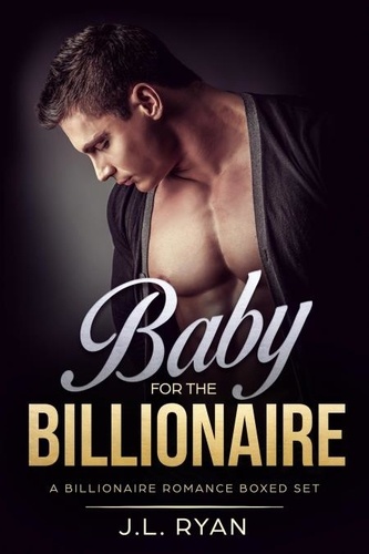  J.L. Ryan - Baby For The Billionaire.